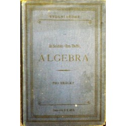 Soldát Hynek, Taftl Em. - Algebra pro vyšší třídy středních škol českých