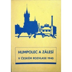 - Humpolec a Zálesí v Českém rozhlase 1940