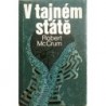 McCrum Robert - V tajném státě