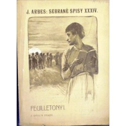 Arbes J. - Feuilletony I.