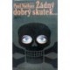Nathan Paul - Žádný dobrý skutek