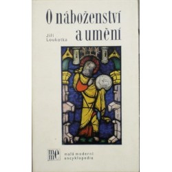 Loukotka Jiří - O náboženství a umění