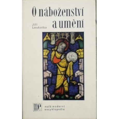 Loukotka Jiří - O náboženství a umění