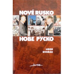 Dvořák Libor - Nové Rusko