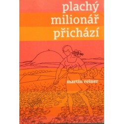Reiner Martin - Plachý milionář přichází