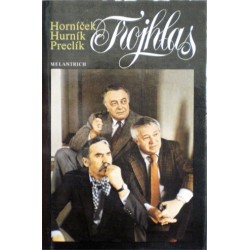 Horníček Miroslav, Hurník Ilja, Preclík Vladimír - Trojhlas