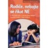 Delaroche Patrick - Rodiče, nebojte se říkat NE