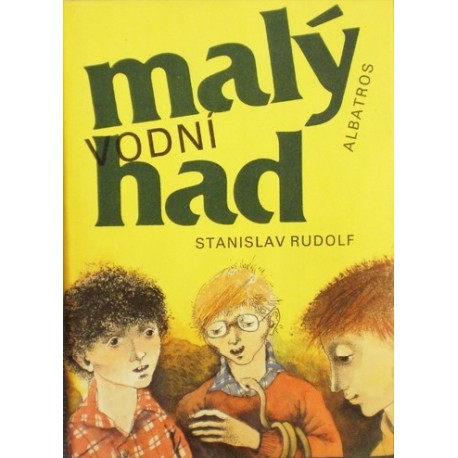 Rudolf Stanislav - Malý vodní had