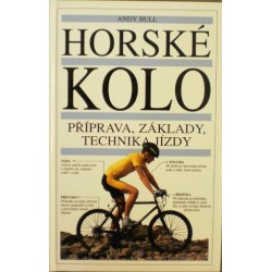 Bull Andy - Horské kolo - Příprava, základy, technika jízdy