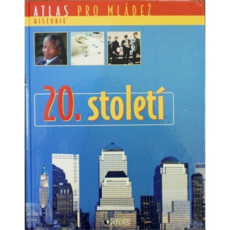 - Atlas pro mládež - Historie - 20. století