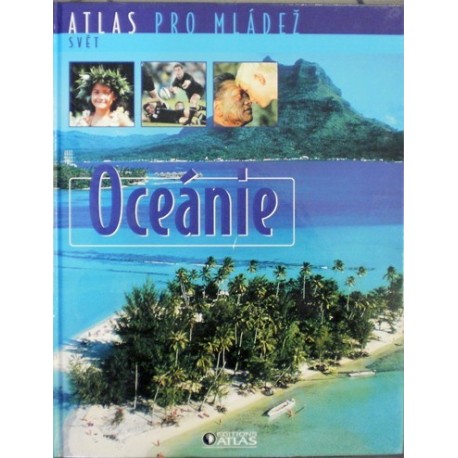 - Atlas pro mládež - Svět - Oceánie