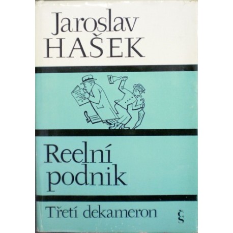 Hašek Jaroslav - Třetí dekameron - Reelní podnik