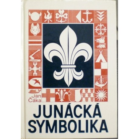 Čáka Jan - Junácká symbolika