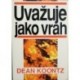 Koontz Dean - Uvažuje jako vrah