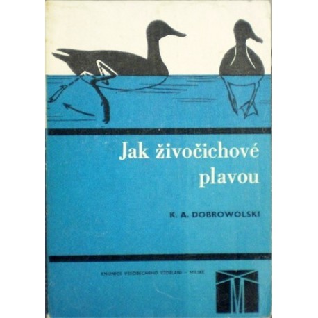 Dobrowolski K. A. - Jak živočichové plavou