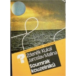 Kukal Zdeněk, Malina Jaroslav - Soumrak kouzelníků