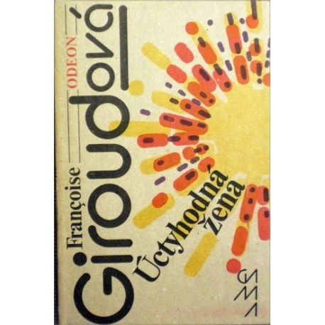 Giroudová Francoise - Úctyhodná žena