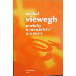 Viewegh Michal - Povídky o manželství a o sexu