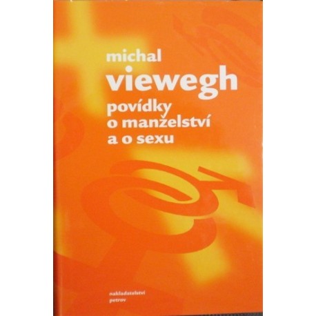 Viewegh Michal - Povídky o manželství a o sexu