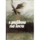Pravduchin Valerian - S puškou na lovu