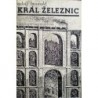 Branald Adolf - Král železnic