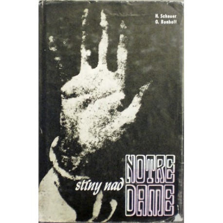 Schauer Herbert, Bonhoff Otto - Stíny nad Notre Dame