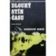 Nauman Pavel - Dlouhý stín času