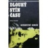 Nauman Pavel - Dlouhý stín času