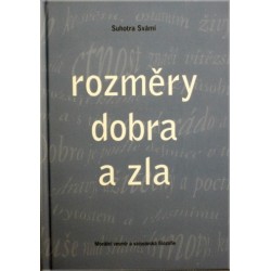 Svámí Suhotra - Rozměry dobra a zla - Morální vesmír a ...