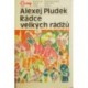 Pludek Alexej - Rádce velkých rádžů