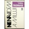 Stýblová Valja - Nenávidím a miluji