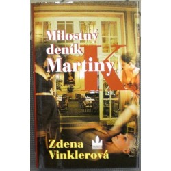 Vinklerová Zdena - Milostný deník Martiny K.
