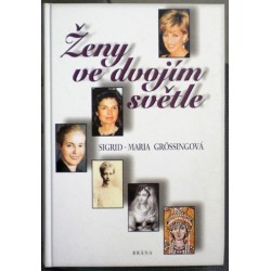 Grösingová Sigrid - Maria - Ženy ve dvojím světle
