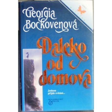Bockovenová Georgia - Daleko od domova