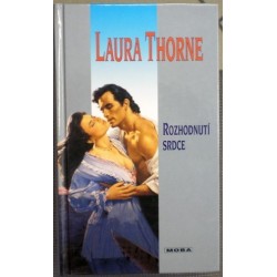 Thorne Laura - Rozhodnutí srdce