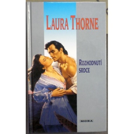 Thorne Laura - Rozhodnutí srdce
