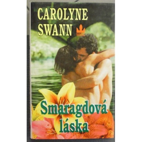 Swann Carolyne - Smaragdová láska