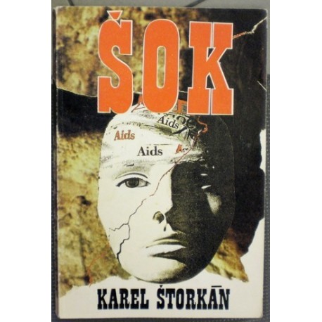 Štorkán Karel - Šok
