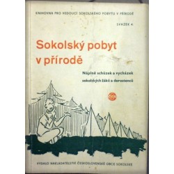 různí autoři - Sokolský pobyt v přírodě