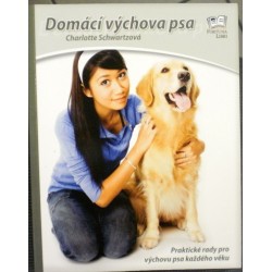 Schwartzová Charlotte - Domácí výchova psa