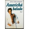 Oatesová Joyce Carol - Americká balada