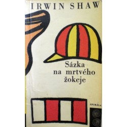 Shaw Irwin - Sázka na mrtvého žokeje