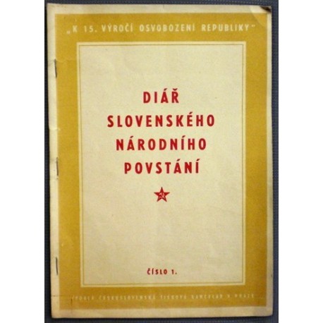 - Diář Slovenského národního povstání, číslo 1.