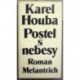 Houba Karel - Postel s nebesy