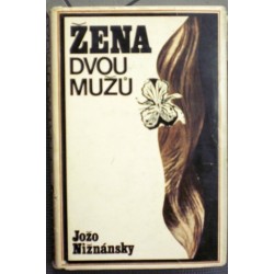 Nižnánsky Jožo - Žena dvou mužů