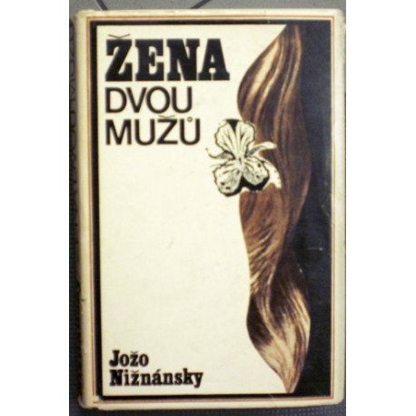 Nižnánsky Jožo - Žena dvou mužů