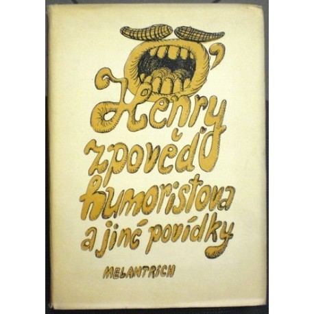 Henry O. - Zpověď humoristova a jiné povídky