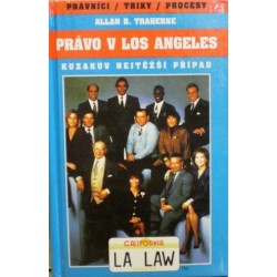 Traherne Allan B. - Kuzakův nejtěžší případ (Právo v L. A.)