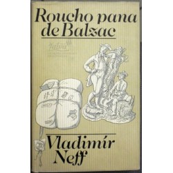 Neff Vladimír - Roucho pana de Balzac