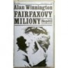 Winnington Alan - Fairfaxovy miliony
